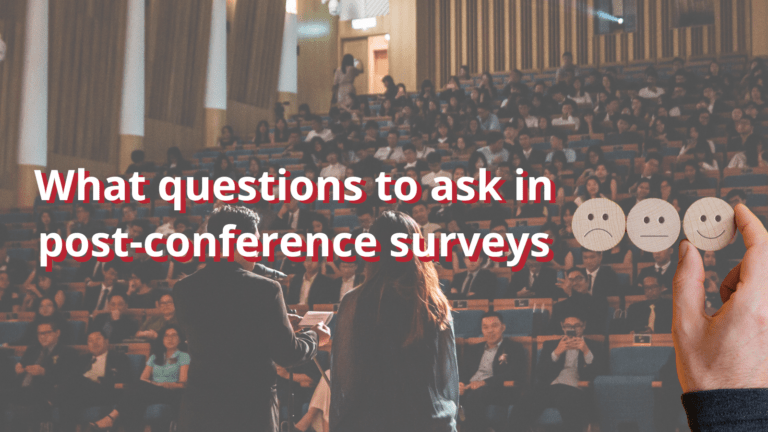 What questions to ask in post-conference surveys