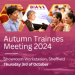 BIA Autumn Trainee Meeting 2024