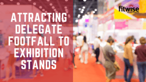 Attracting delegate footfall to exhibition stands