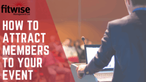 How To Attract members To Your Event